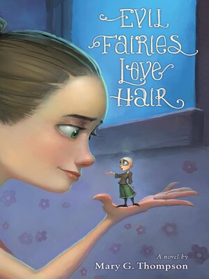 cover image of Evil Fairies Love Hair